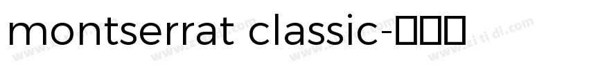 montserrat classic字体转换